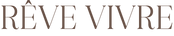 Rêve Vivre - Home